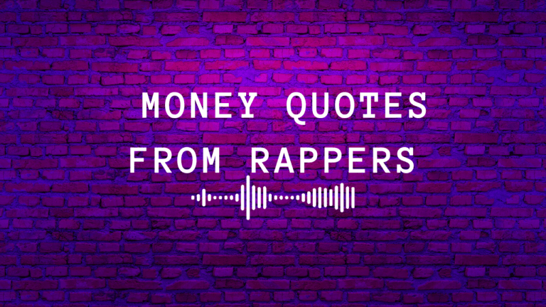 Money Quotes from Rappers That'll Change Your Mindset